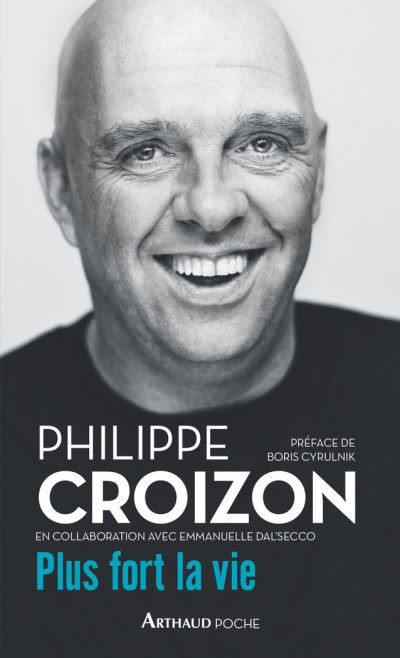 Livre Philippe Croizon Plus fort la vie